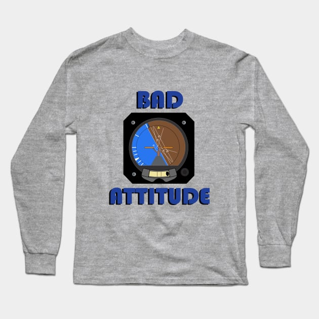 Bad Attitude pilot attitude indicator Long Sleeve T-Shirt by zehrdesigns